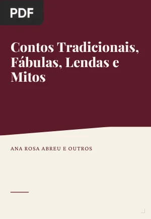 Contos Tradicionais, Fábulas, Lendas e Mitos
