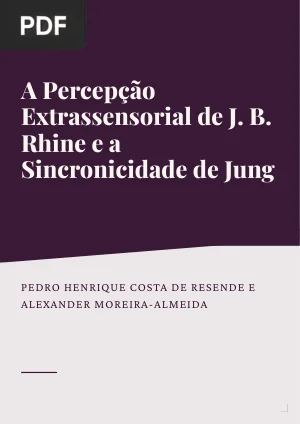 Contribuições da Pesquisa sobre Percepção Extrassensorial de J. B. Rhine para o Conceito de Sincronicidade de C. G. Jung