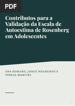 Contributos para a Validação da Escala de Autoestima de Rosenberg em Adolescentes