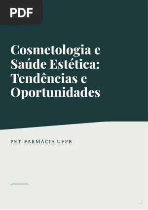 Cosmetologia e Saúde Estética: Tendências e Oportunidades