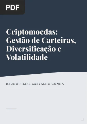Criptomoedas: Gestão de Carteiras, Diversificação e Volatilidade