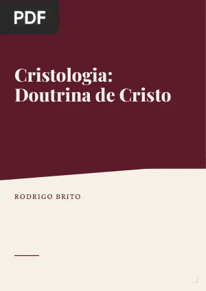 Cristologia: Doutrina de Cristo