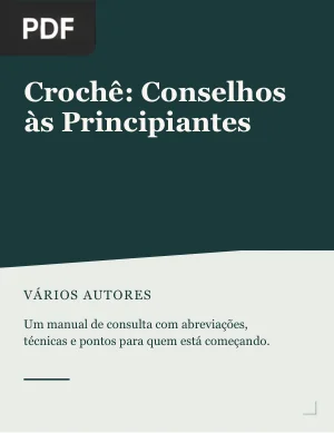 Crochê: Conselhos às Principiantes