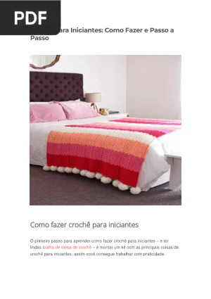 Crochê para Iniciantes: Como Fazer e Passo a Passo