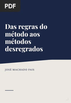 Das regras do método aos métodos desregrados
