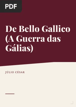 De Bello Gallico (A Guerra das Gálias)