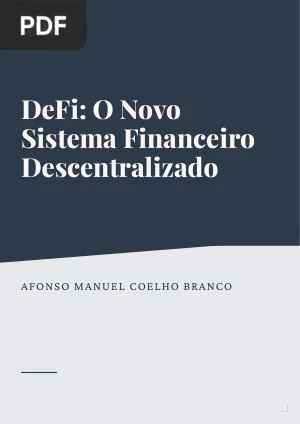 DeFi: O Novo Sistema Financeiro Descentralizado