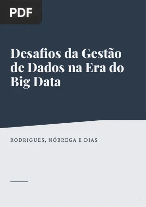 Desafios da Gestão de Dados na Era do Big Data: Perspectivas Profissionais