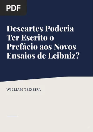 Descartes Poderia Ter Escrito o Prefácio aos Novos Ensaios de Leibniz?