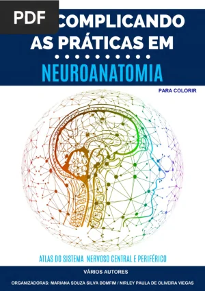 Descomplicando as Práticas em Neuroanatomia Para Colorir