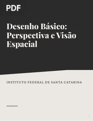 Desenho Básico: Perspectiva e Visão Espacial