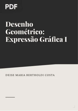 Desenho Geométrico: Expressão Gráfica I