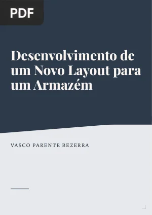 Desenvolvimento de um Novo Layout para um Armazém