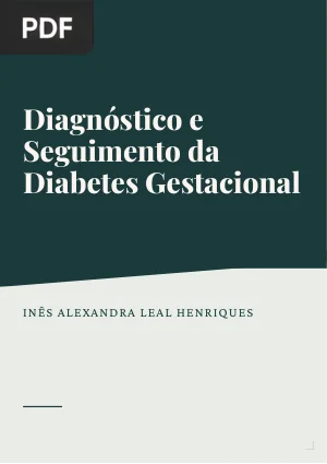 Diagnóstico e Seguimento da Diabetes Gestacional