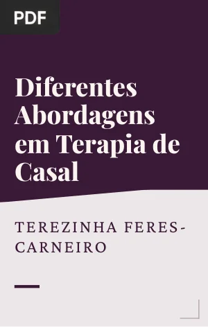 Diferentes Abordagens em Terapia de Casal: Uma Articulação Possível?