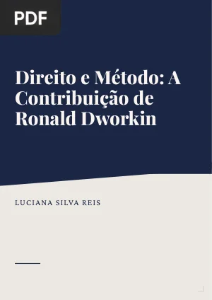 Direito e Método: A Contribuição de Ronald Dworkin