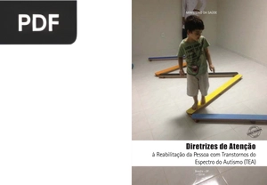 Diretrizes de Atenção à Reabilitação da Pessoa com Transtornos do Espectro do Autismo (tea)