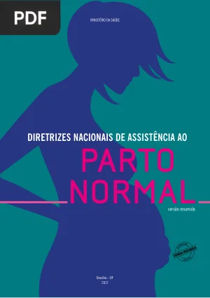 Diretrizes Nacionais de Assistência ao Parto Normal (versão resumida)
