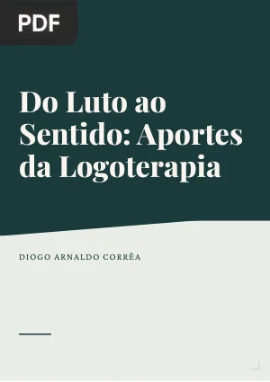 Do Luto ao Sentido: Aportes da Logoterapia