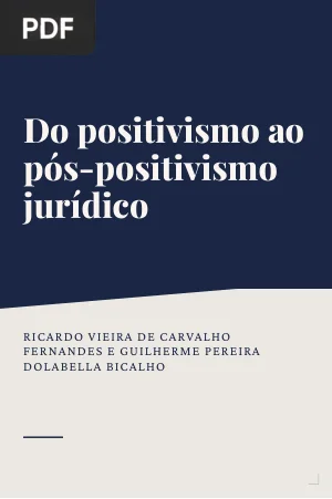 Do positivismo ao pós-positivismo jurídico: o atual paradigma jusfilosófico constitucional