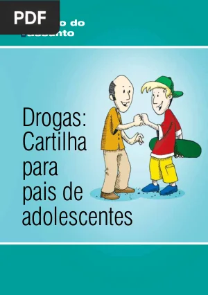 Drogas: Cartilha para Pais de Adolescentes