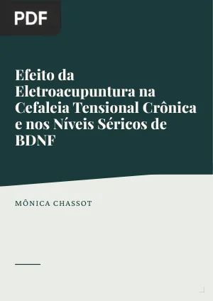 Efeito da Eletroacupuntura na Cefaleia Tensional Crônica e nos Níveis Séricos de BDNF