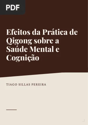 Efeitos da Prática de Qigong sobre a Saúde Mental e Cognição