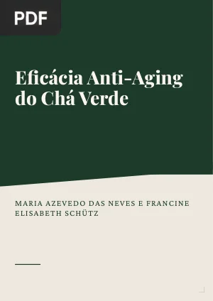 Eficácia Anti-Aging do Chá Verde