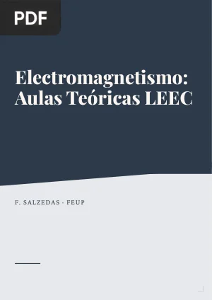 Electromagnetismo: Aulas Teóricas LEEC