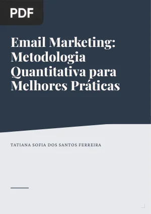Email Marketing: Metodologia Quantitativa para Melhores Práticas