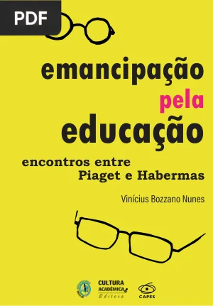 Emancipação pela Educação: Encontros entre Piaget e Habermas