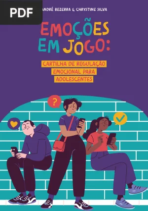 Emoções em Jogo: Cartilha de Regulação Emocional para Adolescentes