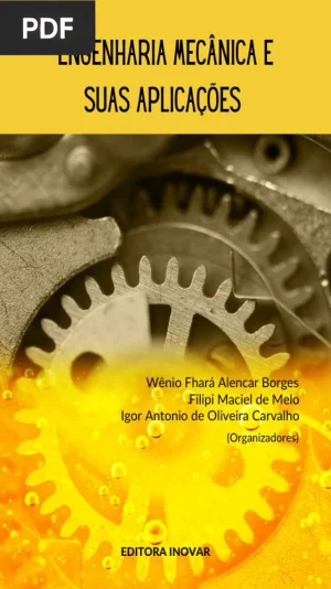 Engenharia Mecânica e Suas Aplicações