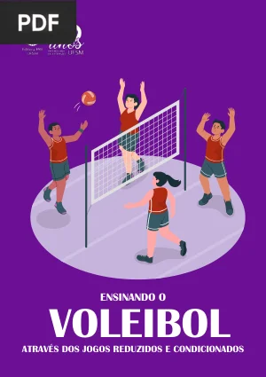 Ensinando o Voleibol Através dos Jogos Reduzidos e Condicionados