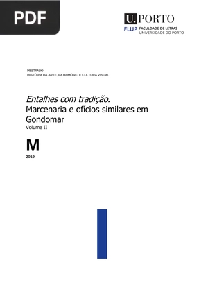 Entalhes com tradição. Marcenaria e ofícios similares em Gondomar