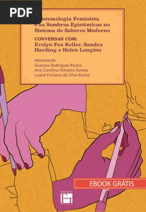 Epistemologia Feminista e as Sombras Epistêmicas no Sistema de Saberes Moderno