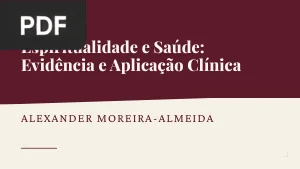 Espiritualidade e Saúde: Evidência e Aplicação Clínica