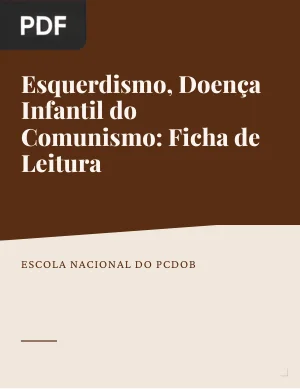 Esquerdismo, Doença Infantil do Comunismo: Ficha de Leitura