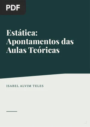 Estática: Apontamentos das Aulas Teóricas