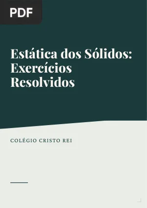 Estática dos Sólidos: Exercícios Resolvidos