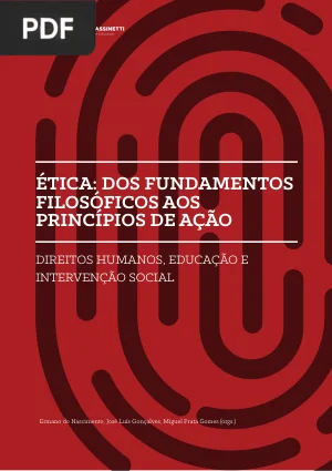 Ética: dos Fundamentos Filosóficos aos Princípios de Ação