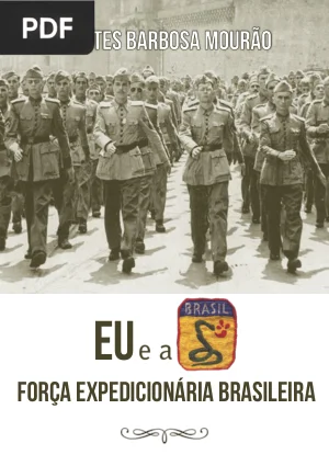 Eu e a Força Expedicionária Brasileira