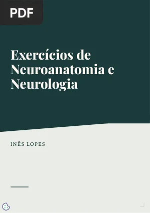 Exercícios de Neuroanatomia e Neurologia
