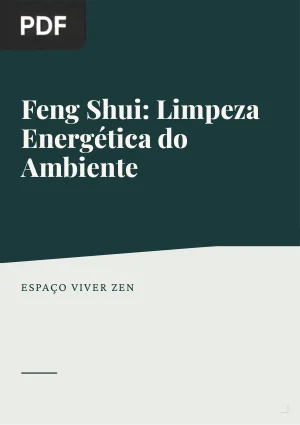 Feng Shui: Limpeza Energética do Ambiente