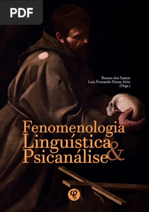 Fenomenologia, Linguística & Psicanálise