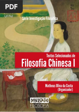 Filosofia Chinesa I: Áreas de Investigação e Perspectivas Comparadas