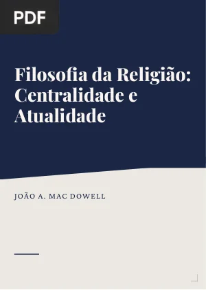 Filosofia da Religião: Centralidade e Atualidade