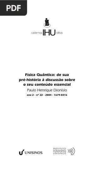 Física Quântica: de sua pré-história à discussão sobre o seu conteúdo essencial
