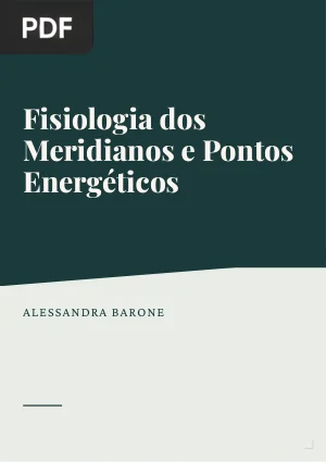 Fisiologia dos Meridianos e Pontos Energéticos