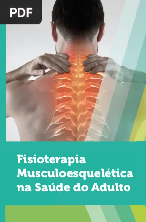 Fisioterapia Musculoesquelética na Saúde do Adulto